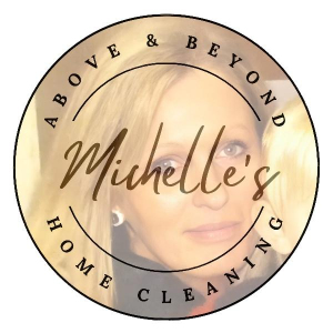 Michelle&rsquo;s Above and Beyond Cleaning